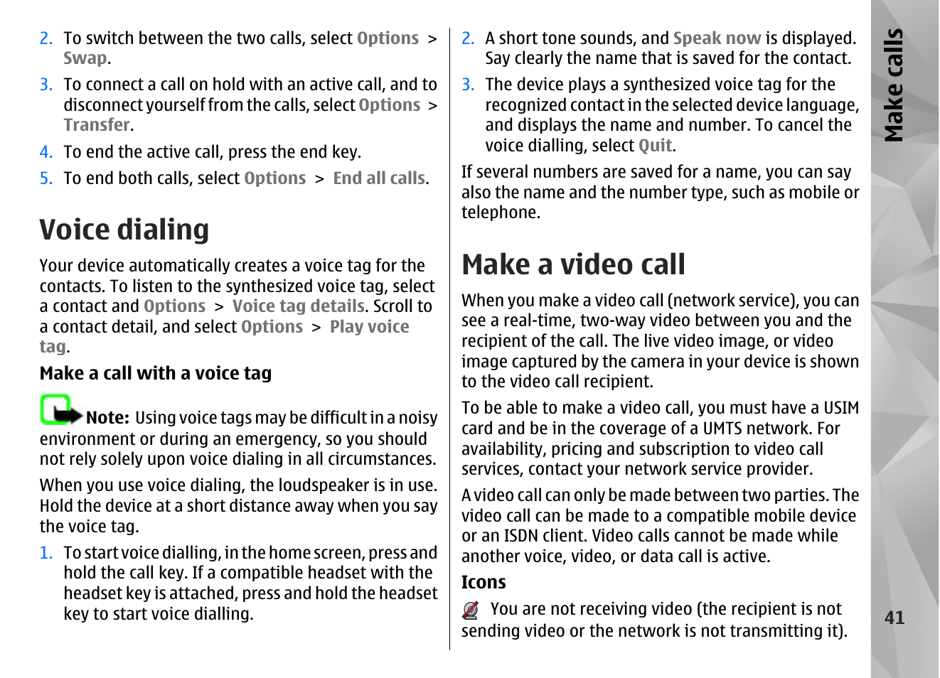 Voice dialing, Make a video call, Make call s | Nokia N97 User Manual | Page 41 / 357