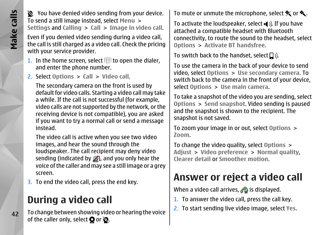 During a video call, Answer or reject a video call, Make call s | Nokia N97 User Manual | Page 42 / 357