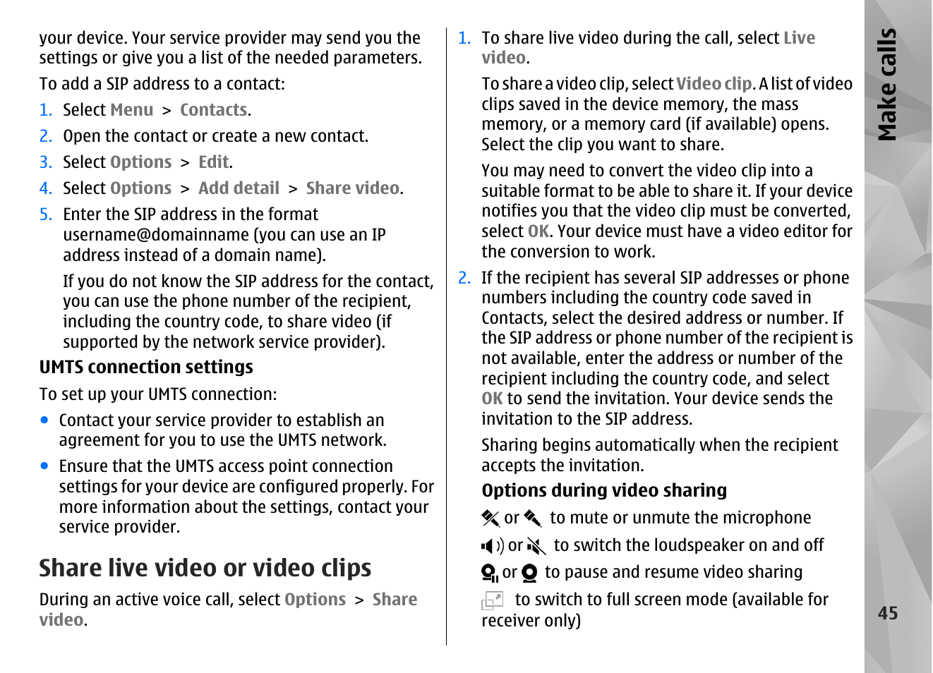 Share live video or video clips, Make call s | Nokia N97 User Manual | Page 45 / 357