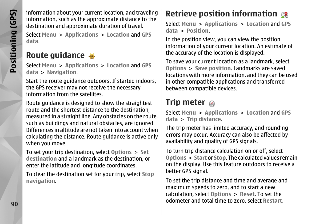 Route guidance, Retrieve position information, Trip meter | Positioning (gps) | Nokia N97 User Manual | Page 90 / 357