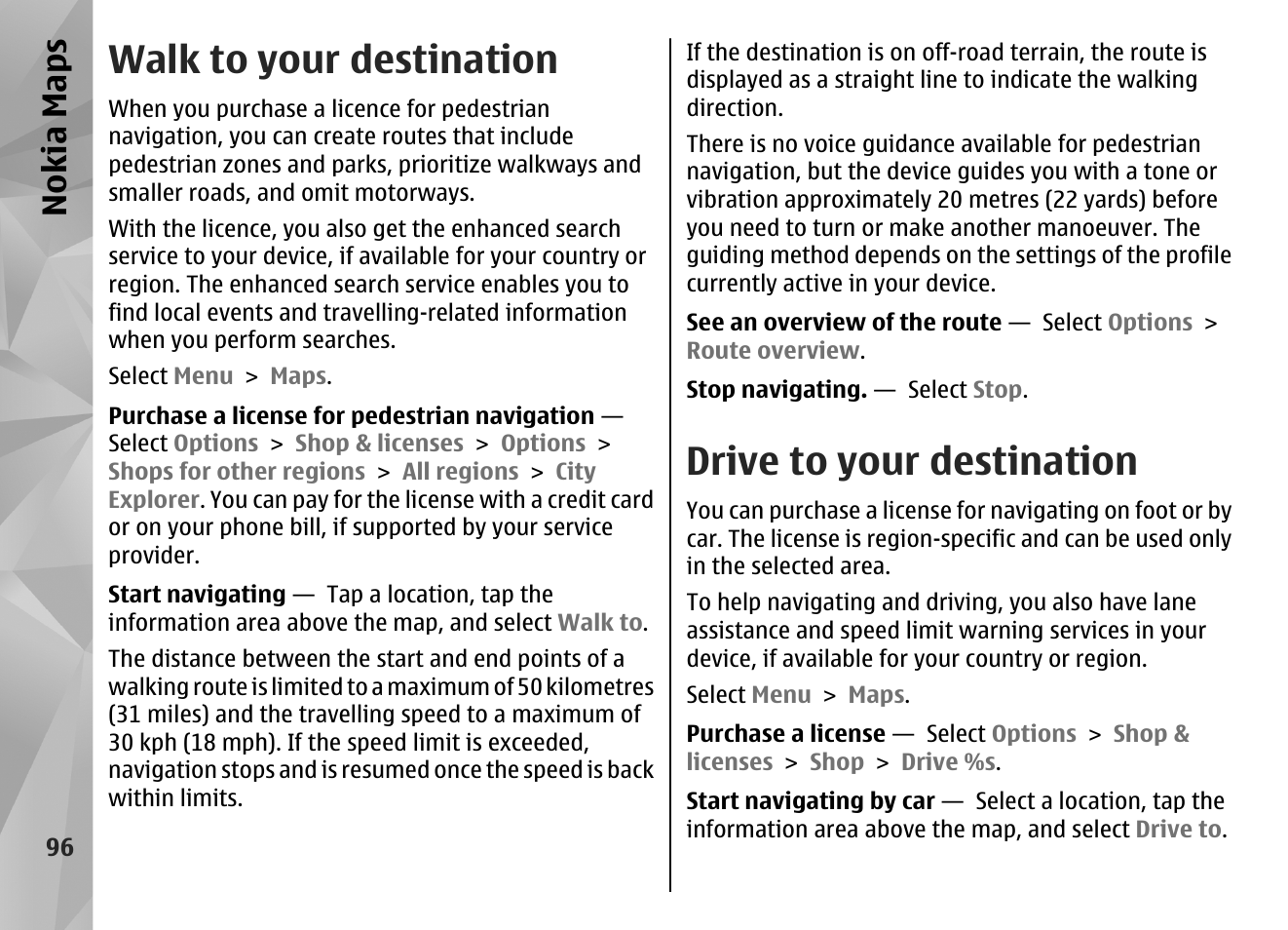 Walk to your destination, Drive to your destination, Nokia maps | Nokia N97 User Manual | Page 96 / 357