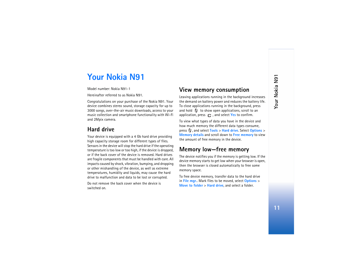 Your nokia n91, Hard drive, View memory consumption | Memory low—free memory | Nokia N91 User Manual | Page 12 / 257