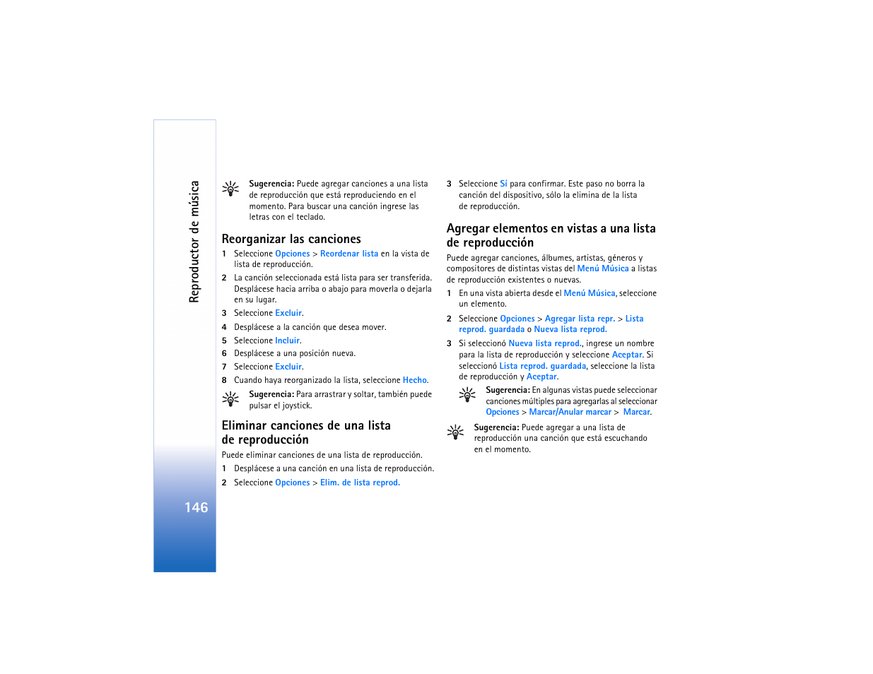 Reorganizar las canciones, Eliminar canciones de una lista dereproducción, Reproductor de mú sica | Eliminar canciones de una lista de reproducción | Nokia N91 User Manual | Page 147 / 257