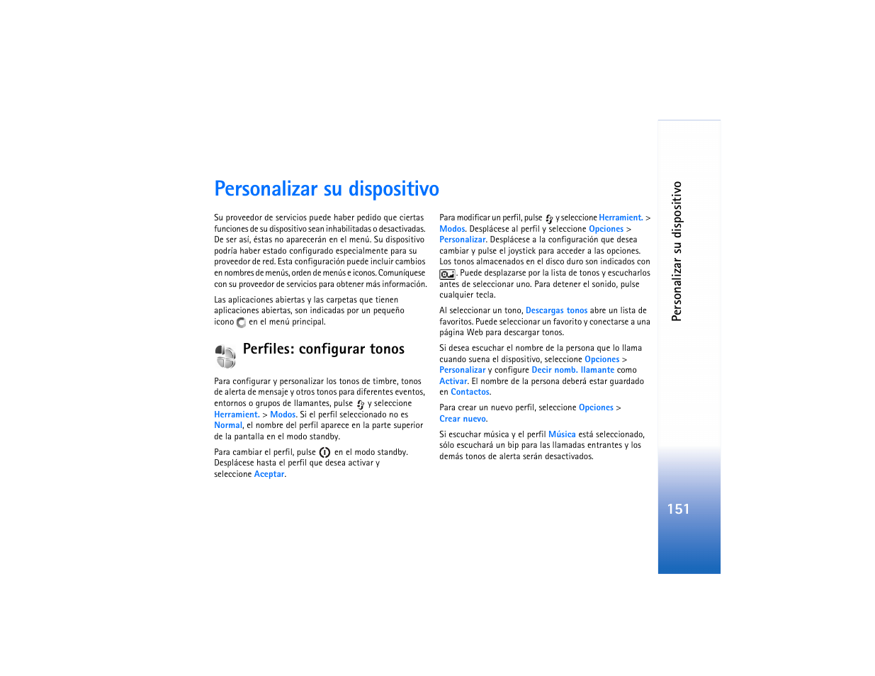 Personalizar su dispositivo, Perfiles, Perfiles: configurar tonos | Perfiles: configurar, Tonos”, pág. 151 | Nokia N91 User Manual | Page 152 / 257