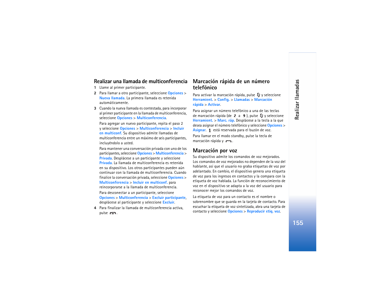 Realizar una llamada de multiconferencia, Marcación rápida de un número telefónico, Marcación por voz | Realizar llamadas | Nokia N91 User Manual | Page 156 / 257