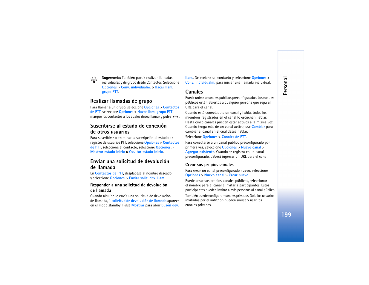 Realizar llamadas de grupo, Enviar una solicitud de devolución dellamada, Canales | Personal, Enviar una solicitud de devolución de llamada | Nokia N91 User Manual | Page 200 / 257