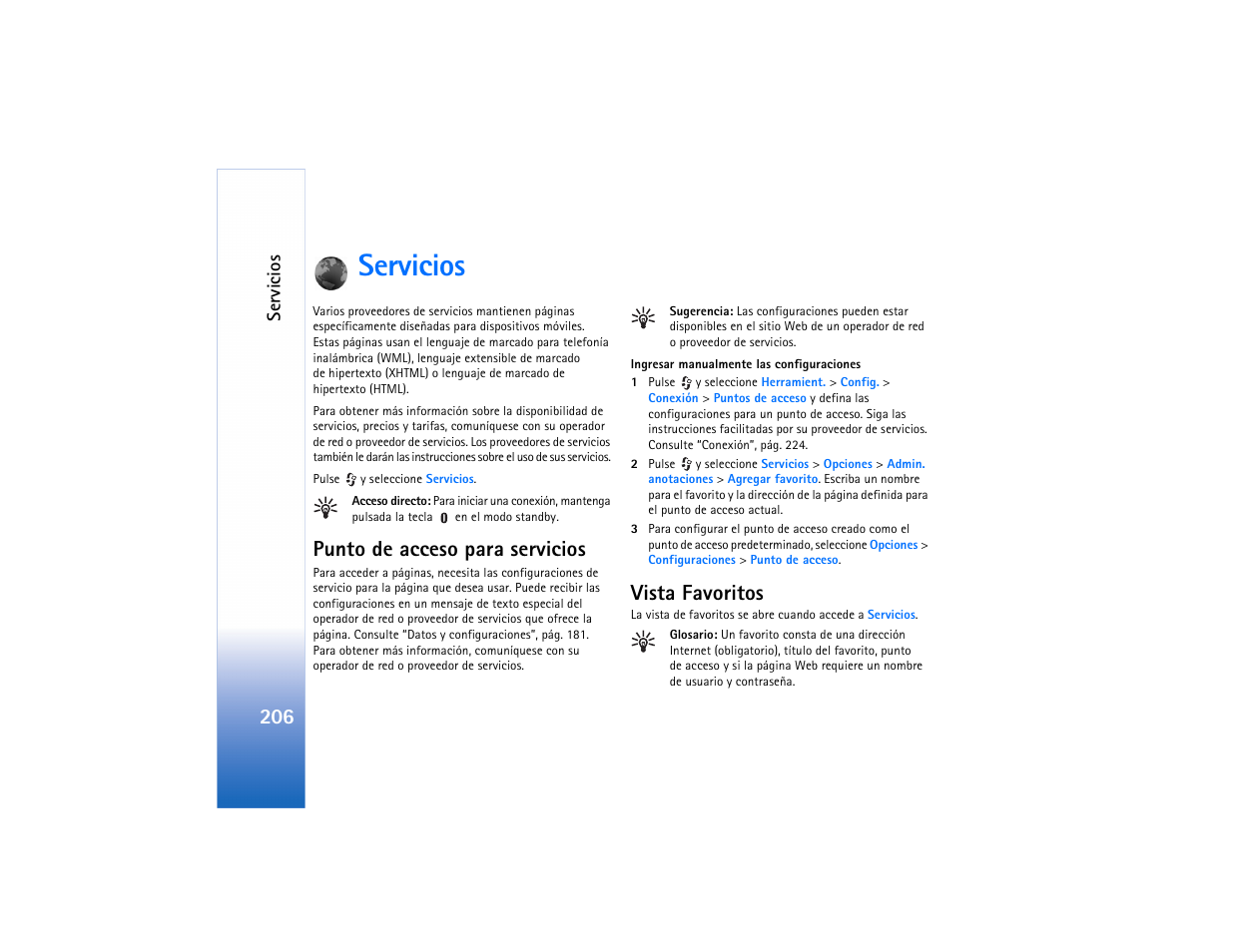 Servicios, Punto de acceso para, Vista favoritos | Punto de acceso para servicios | Nokia N91 User Manual | Page 207 / 257