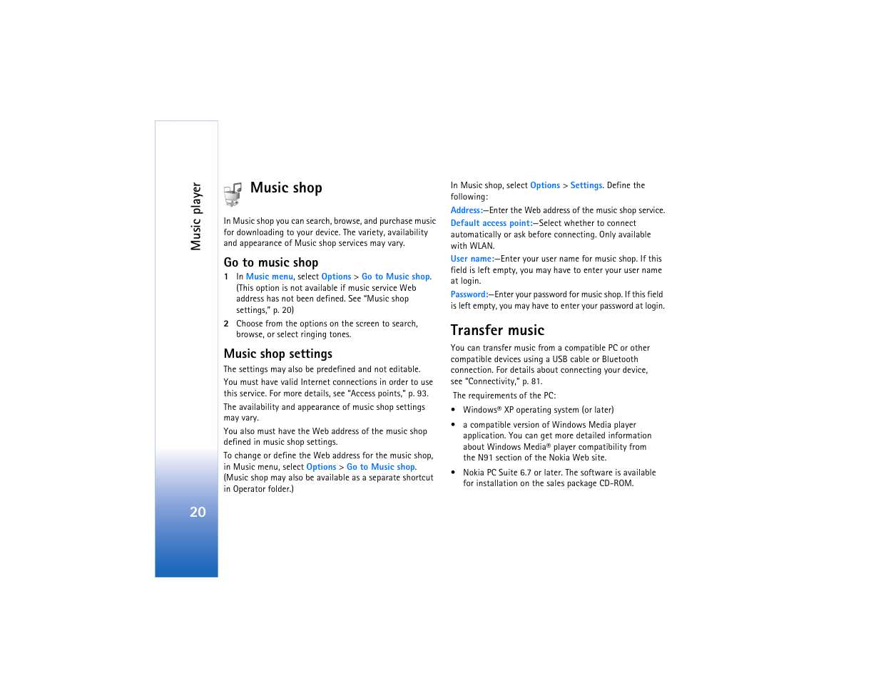 Music shop, Go to music shop, Music shop settings | Transfer music, Go to music shop music shop settings, 20 music shop | Nokia N91 User Manual | Page 21 / 257