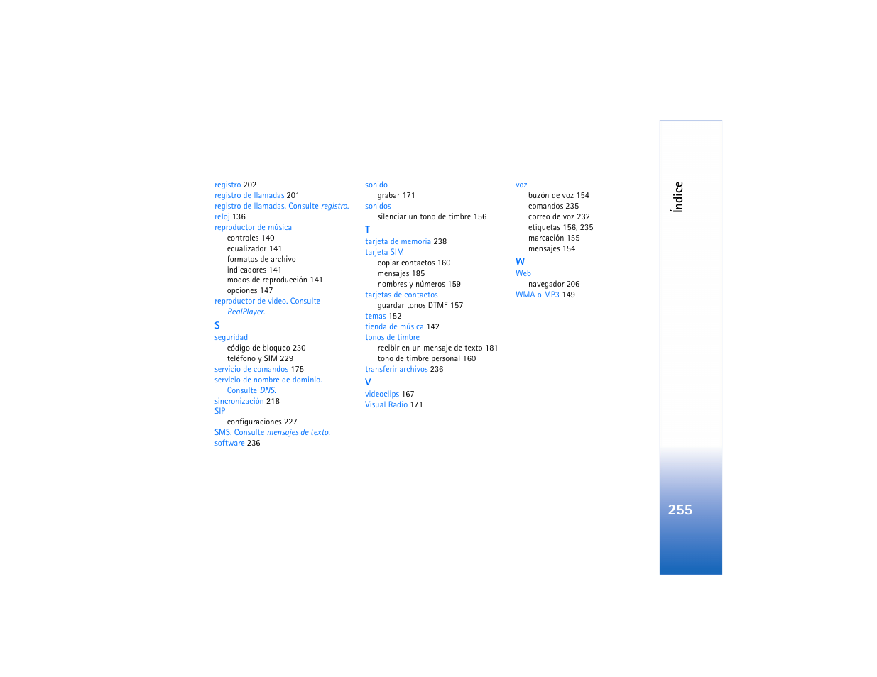 Ín d ic e | Nokia N91 User Manual | Page 256 / 257