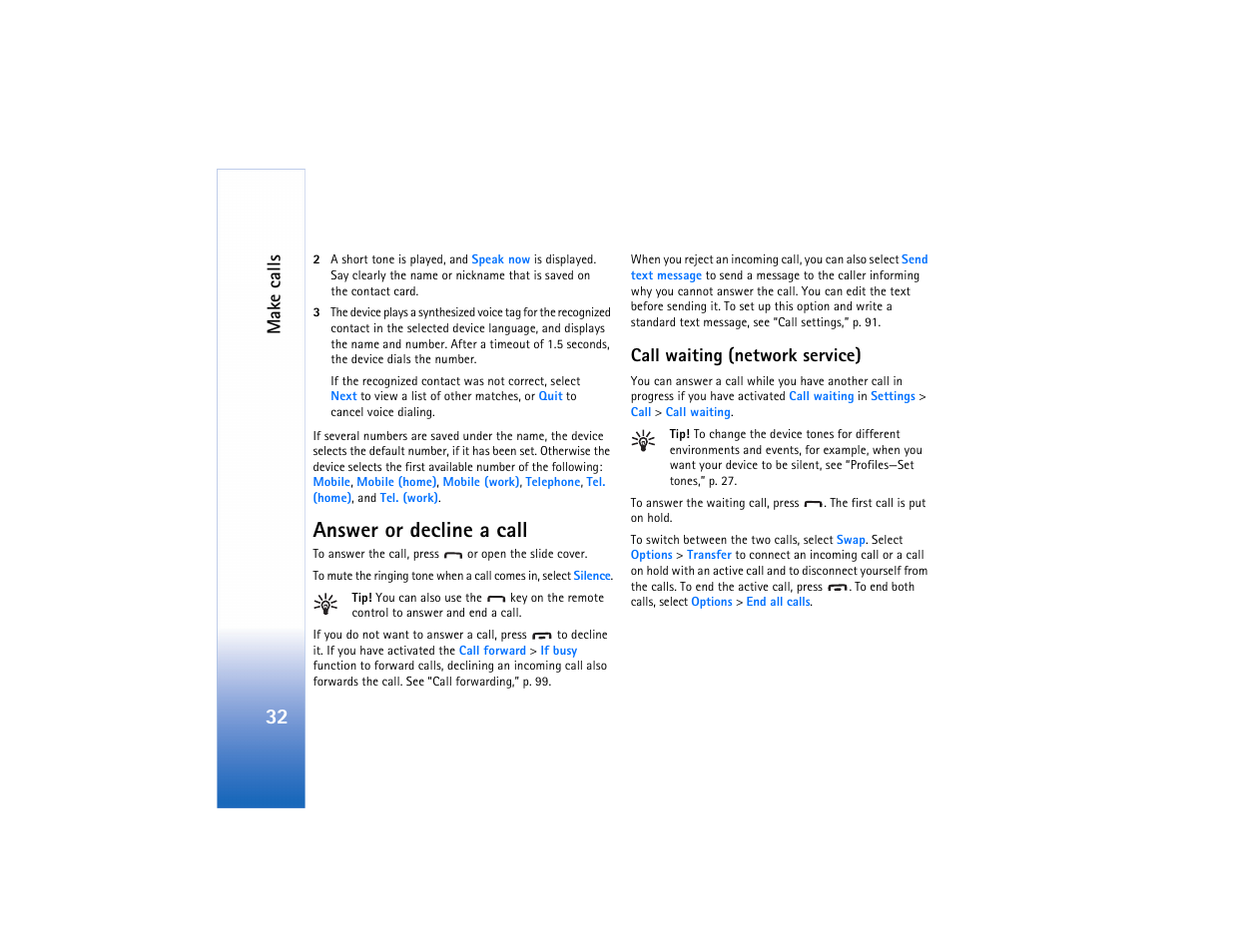 Answer or decline a call, Call waiting, Call waiting (network service) | Mak e calls | Nokia N91 User Manual | Page 33 / 257