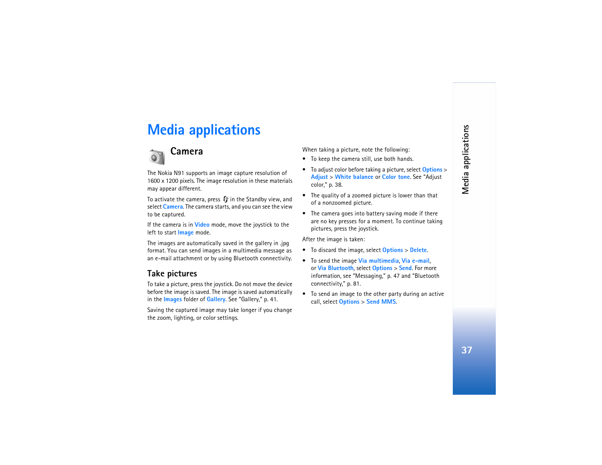 Media applications, Camera, Take pictures | Nokia N91 User Manual | Page 38 / 257