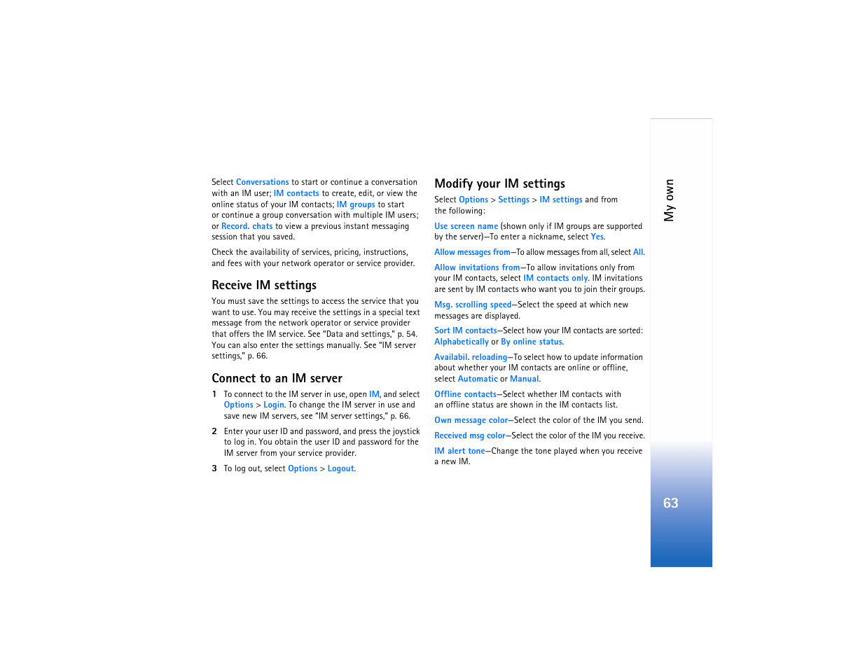 Receive im settings, Connect to an im server, Modify your im settings | My own | Nokia N91 User Manual | Page 64 / 257