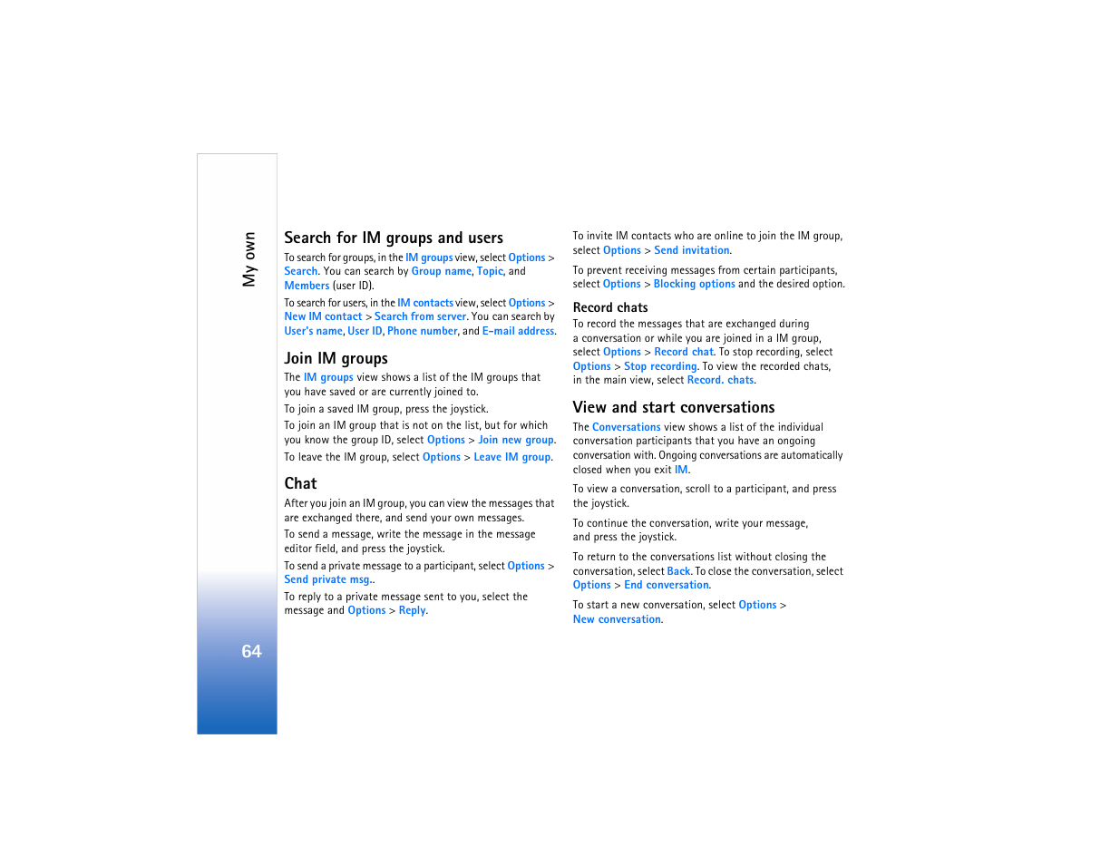 Search for im groups and users, Join im groups, Chat | View and start conversations, My own | Nokia N91 User Manual | Page 65 / 257