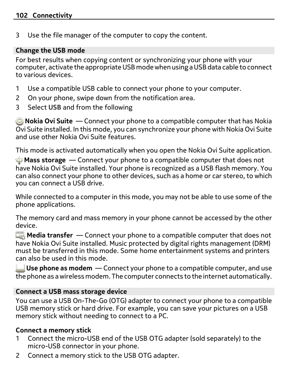 Change the usb mode, Connect a usb mass storage device | Nokia 700 User Manual | Page 102 / 130