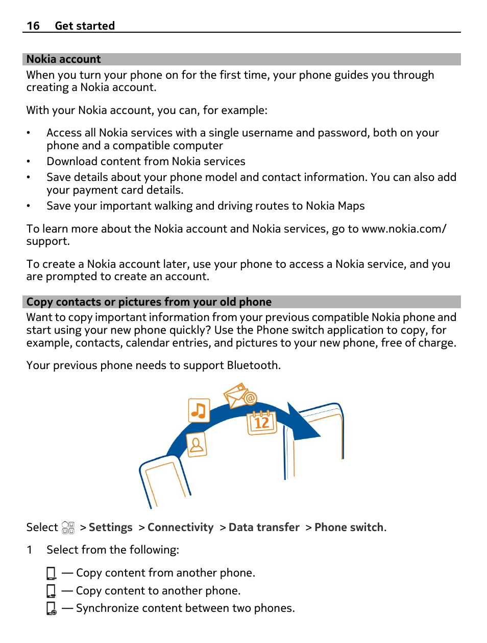 Nokia account, Copy contacts or pictures from your old phone, Copy contacts or pictures from your | Old phone | Nokia 700 User Manual | Page 16 / 130