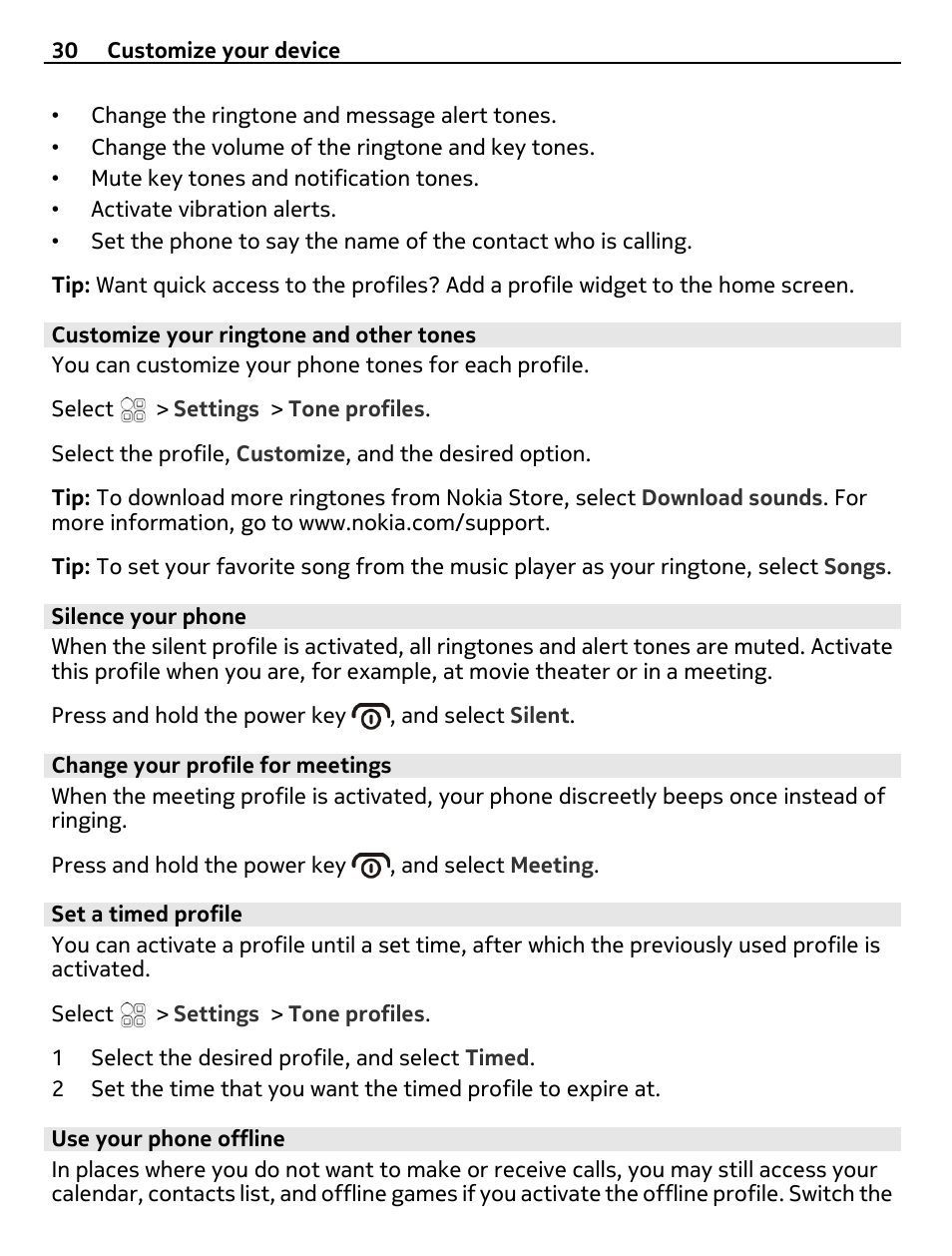 Customize your ringtone and other tones, Silence your phone, Change your profile for meetings | Set a timed profile, Use your phone offline | Nokia 700 User Manual | Page 30 / 130