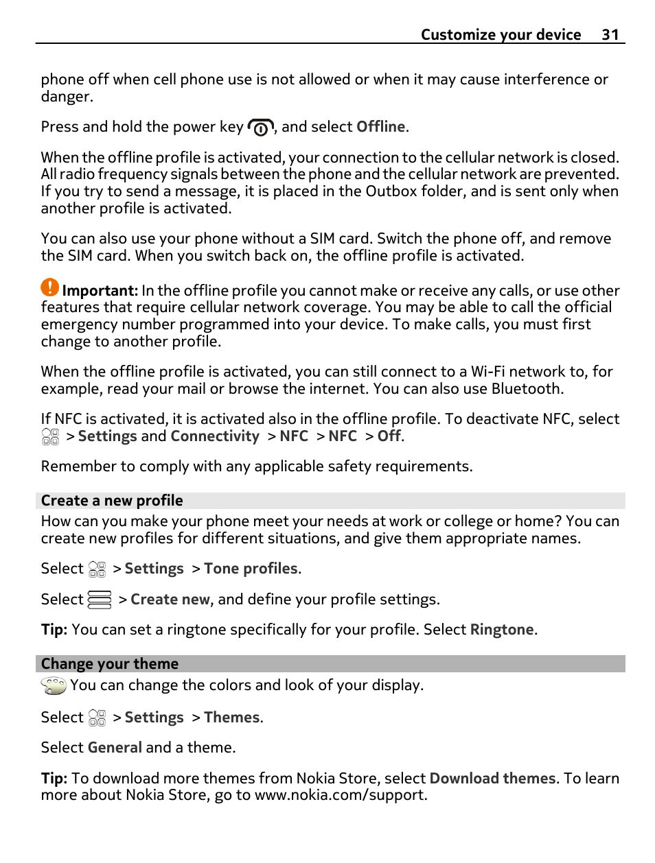 Create a new profile, Change your theme | Nokia 700 User Manual | Page 31 / 130