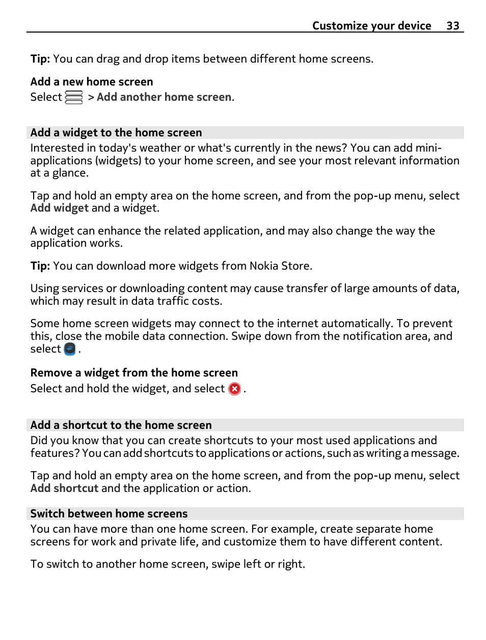 Add a widget to the home screen, Add a shortcut to the home screen, Switch between home screens | Nokia 700 User Manual | Page 33 / 130