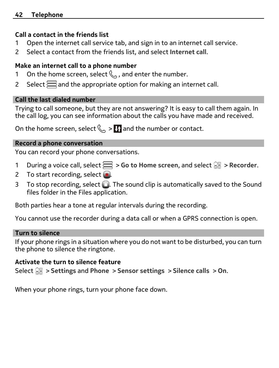 Call the last dialed number, Record a phone conversation, Turn to silence | Nokia 700 User Manual | Page 42 / 130