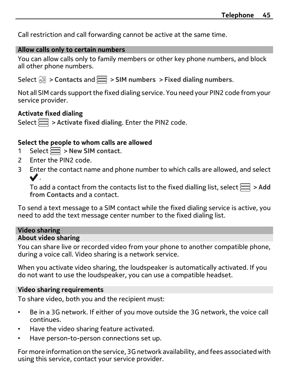 Allow calls only to certain numbers, Video sharing, About video sharing | Video sharing requirements | Nokia 700 User Manual | Page 45 / 130