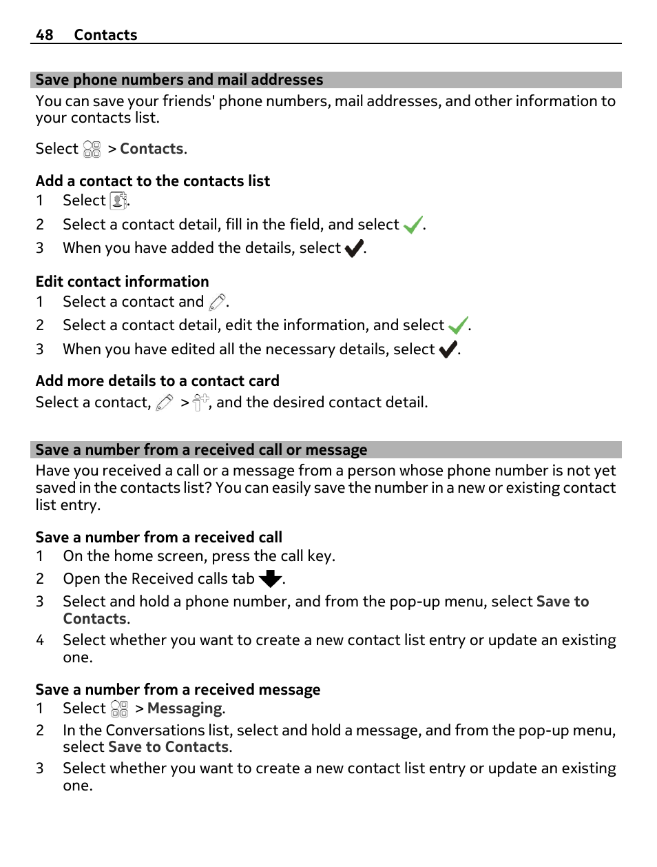 Save phone numbers and mail addresses, Save a number from a received call or message, Save phone numbers and mail | Addresses, Save a number from a received call or, Message | Nokia 700 User Manual | Page 48 / 130