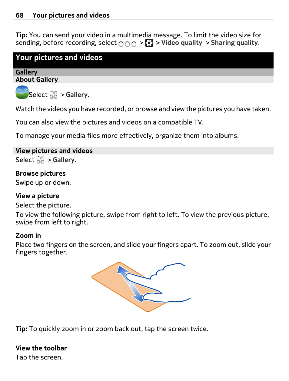 Your pictures and videos, Gallery, About gallery | View pictures and videos | Nokia 700 User Manual | Page 68 / 130