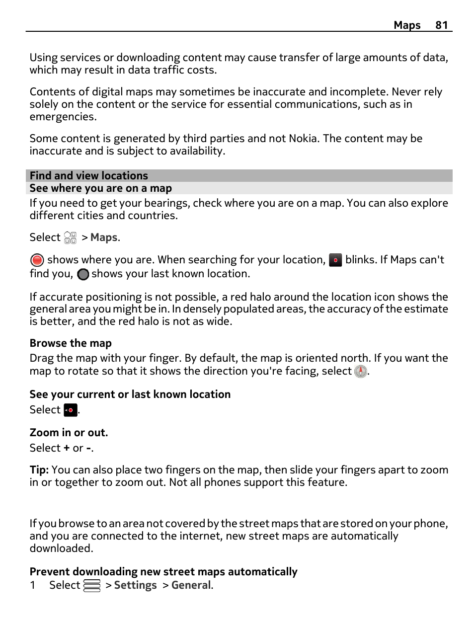 Find and view locations, See where you are on a map | Nokia 700 User Manual | Page 81 / 130