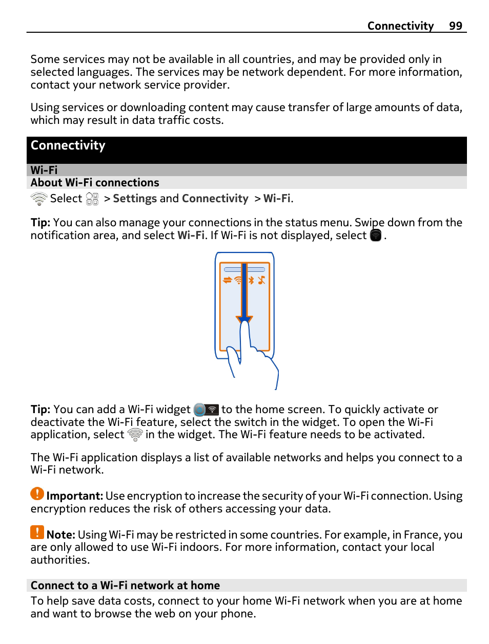 Connectivity, Wi-fi, About wi-fi connections | Connect to a wi-fi network at home, Wi-fi 99 | Nokia 700 User Manual | Page 99 / 130