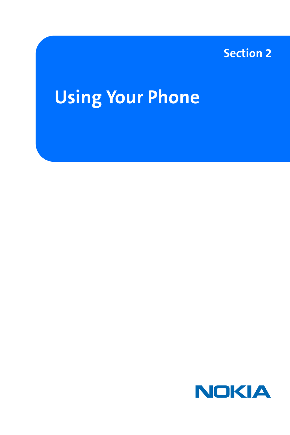 Using your phone, Section 2: using your phone | Nokia 6165i User Manual | Page 37 / 231