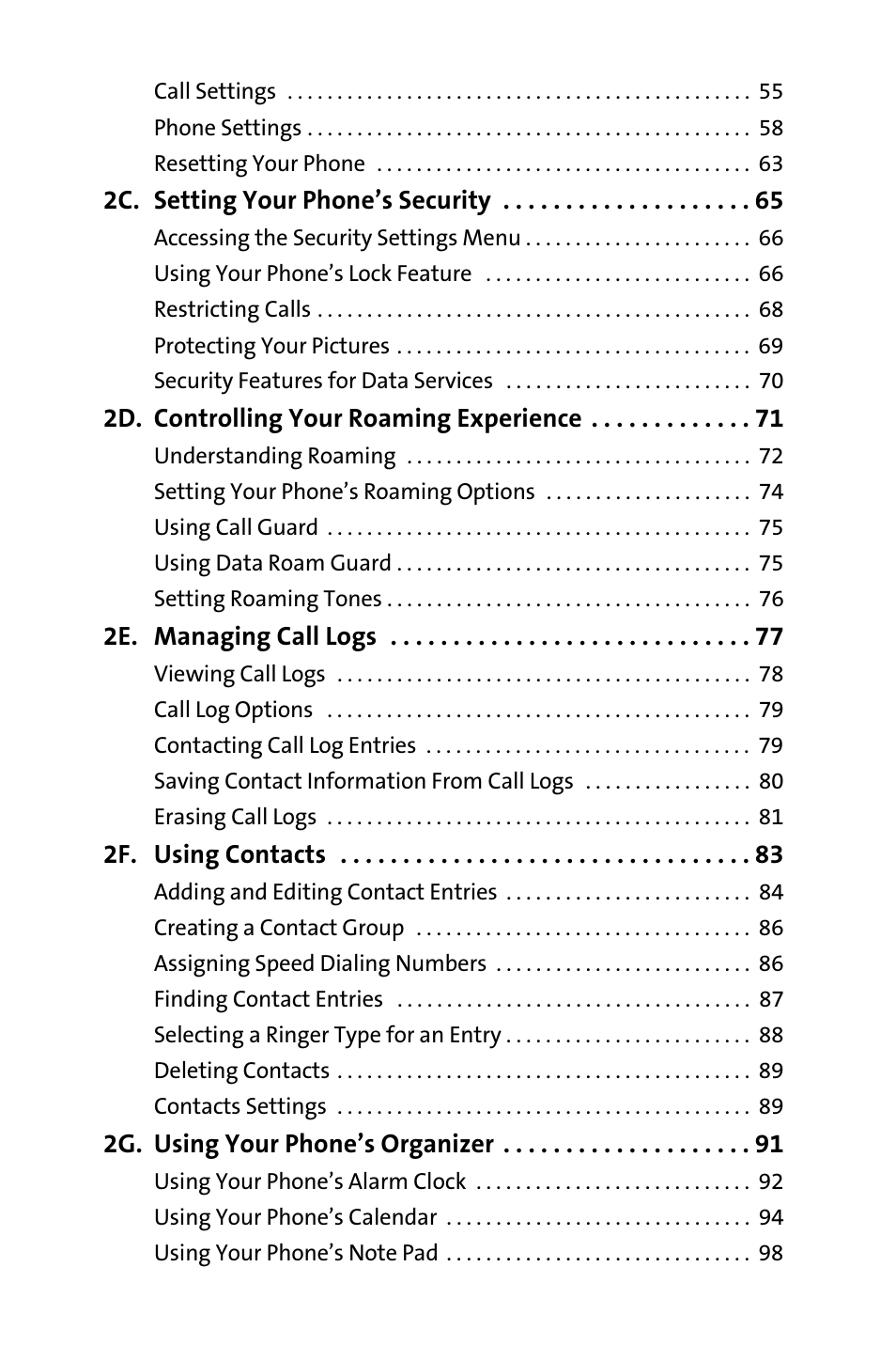 2c. setting your phone’s security 65, 2d. controlling your roaming experience 71, 2e. managing call logs 77 | 2f. using contacts 83, 2g. using your phone’s organizer 91 | Nokia 6165i User Manual | Page 4 / 231