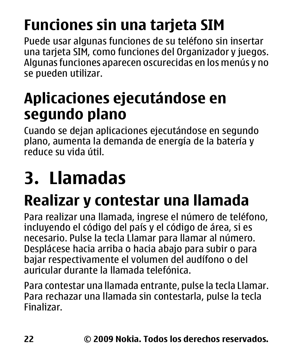 Funciones sin una tarjeta sim, Aplicaciones ejecutándose en segundo plano, Llamadas | Realizar y contestar una llamada, Funciones sin una tarjeta, Aplicaciones, Ejecutándose en, Segundo plano, Realizar y contestar una, Llamada | Nokia 2330 User Manual | Page 86 / 135