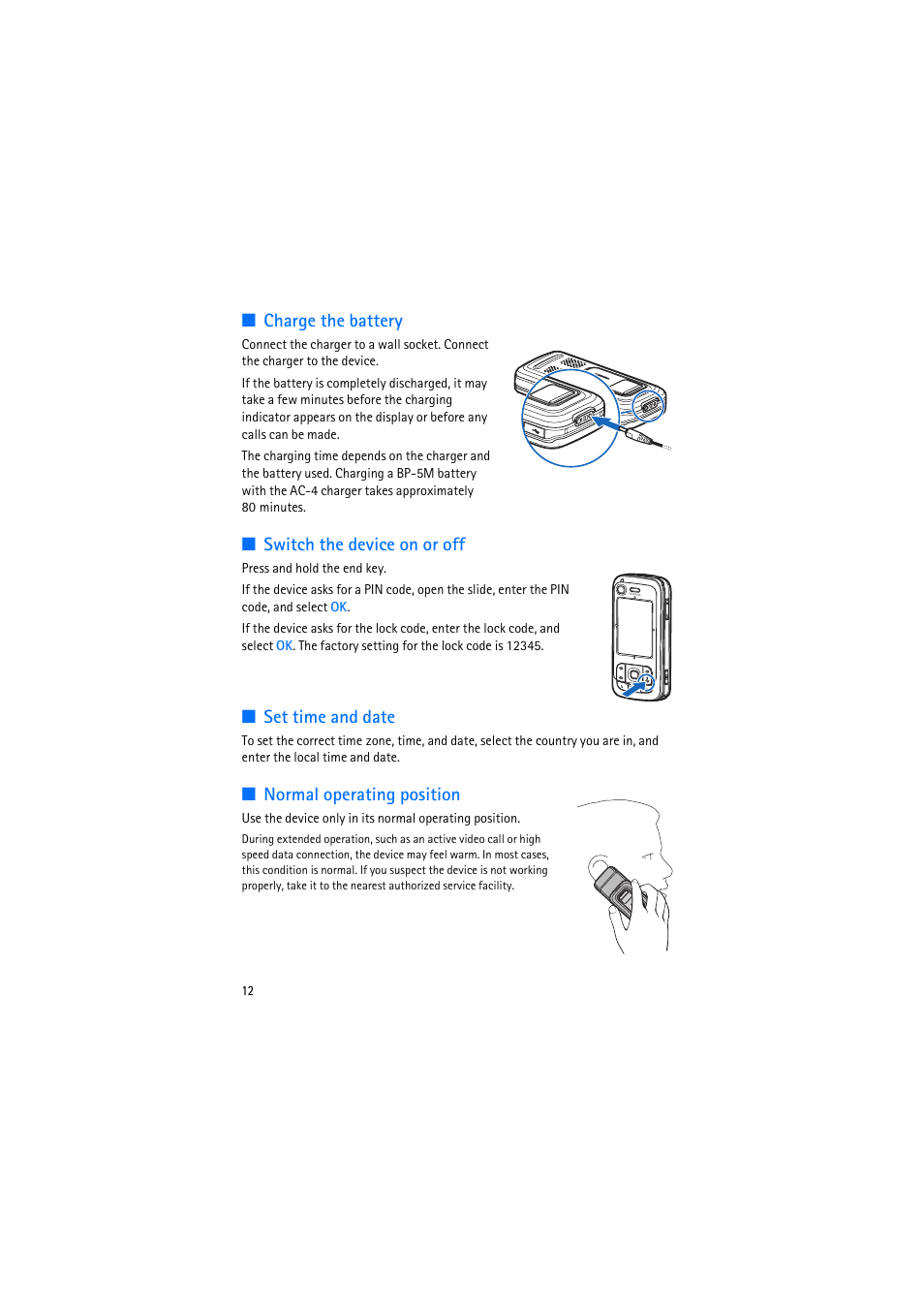 Charge the battery, Switch the device on or off, Set time and date | Normal operating position | Nokia 6110 Navigator User Manual | Page 12 / 109