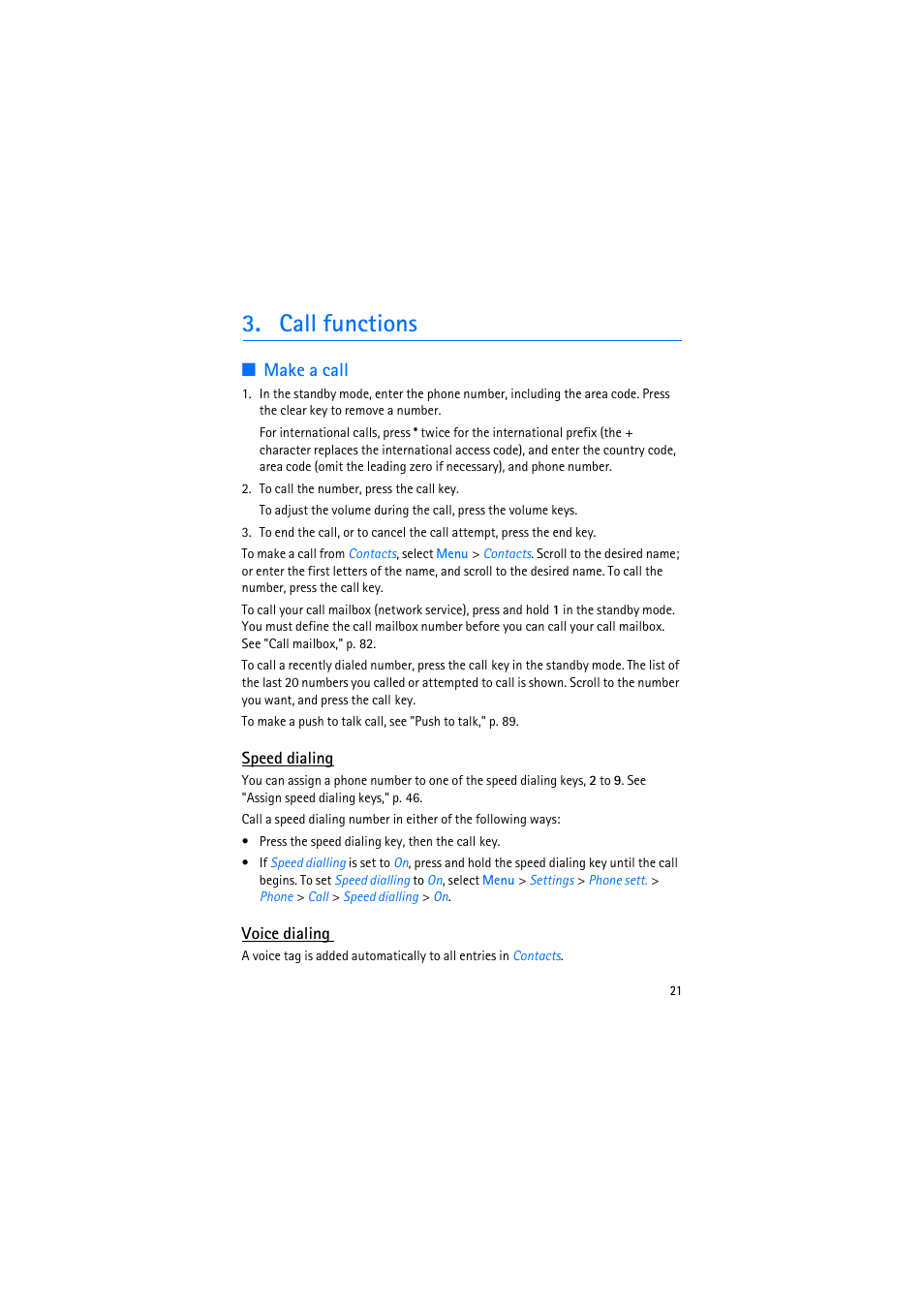 Call functions, Make a call, Speed dialing | Voice dialing | Nokia 6110 Navigator User Manual | Page 21 / 109