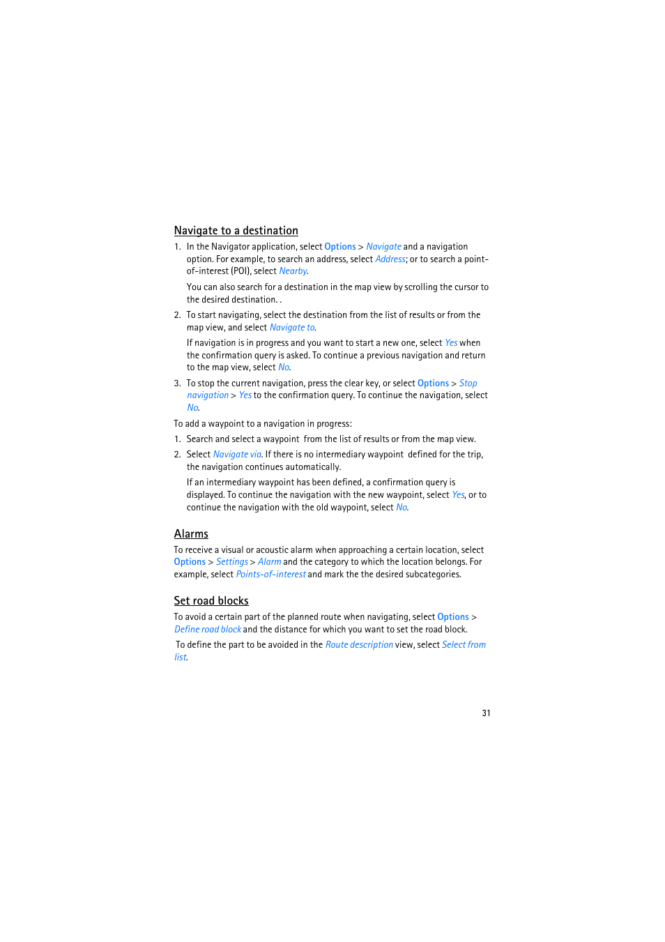 Navigate to a destination, Alarms, Set road blocks | Nokia 6110 Navigator User Manual | Page 31 / 109