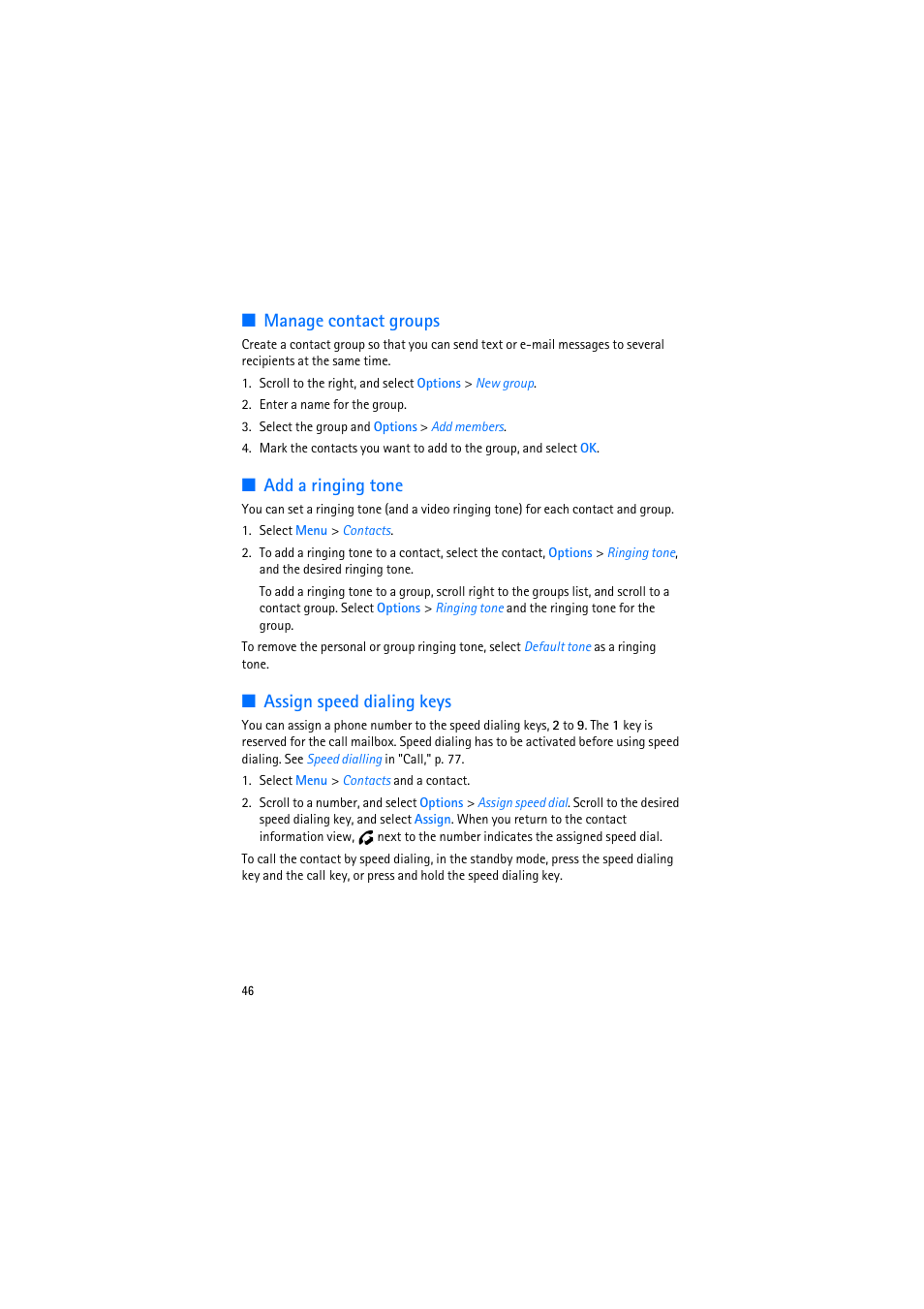 Manage contact groups, Add a ringing tone, Assign speed dialing keys | Nokia 6110 Navigator User Manual | Page 46 / 109