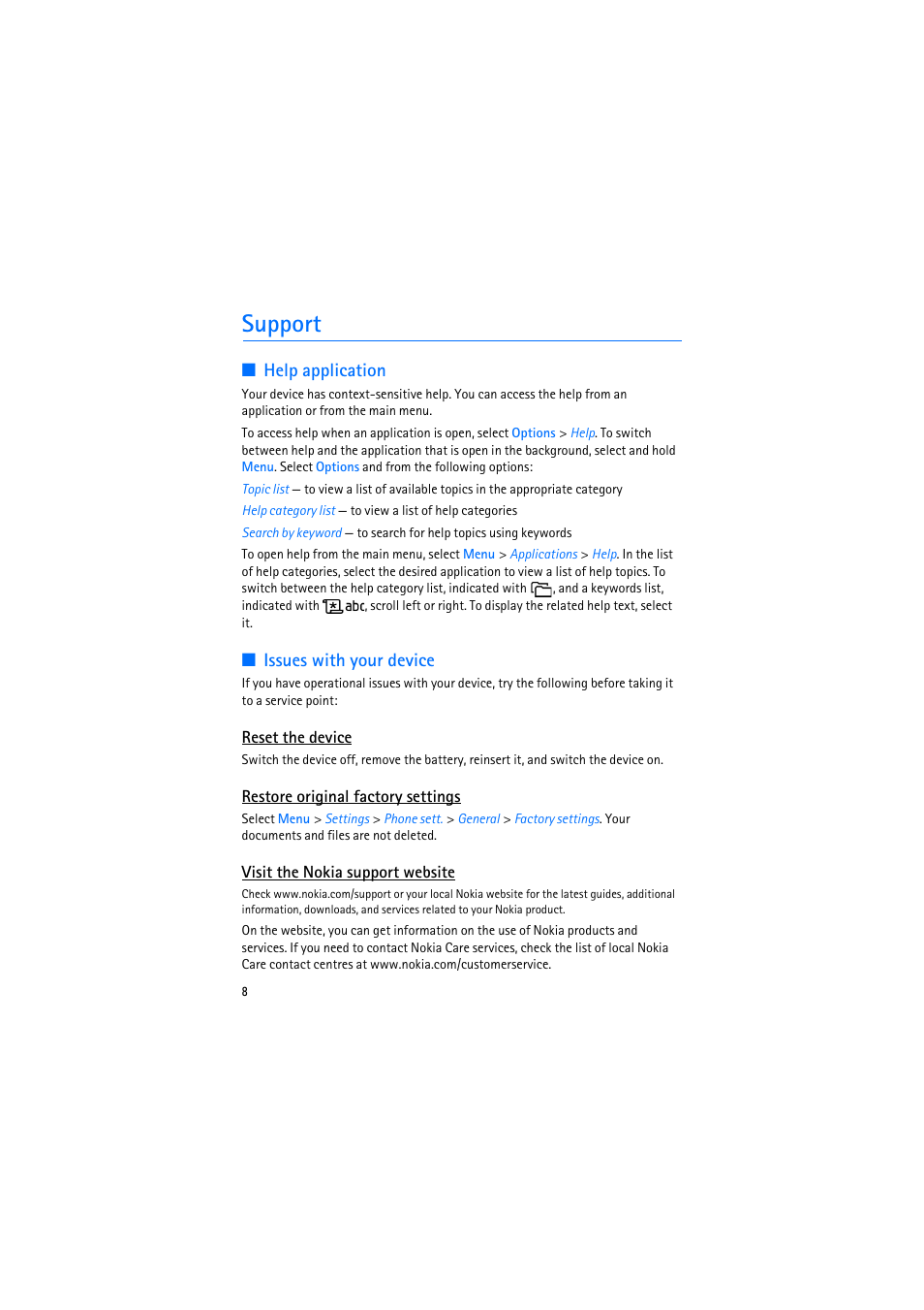 Support, Help, Issues with your device | Reset the device, Restore original factory settings, Visit the nokia support website, Help application issues with your device, Help application | Nokia 6110 Navigator User Manual | Page 8 / 109