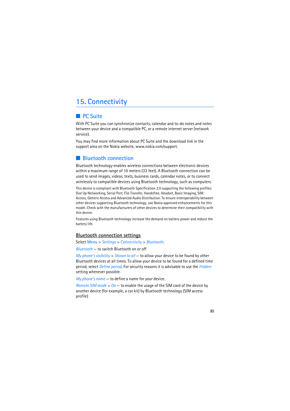 Connectivity, Pc suite, Bluetooth connection | Bluetooth connection settings, Uetooth. see "bluetooth connection | Nokia 6110 Navigator User Manual | Page 85 / 109