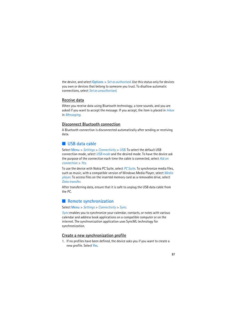 Receive data, Disconnect bluetooth connection, Usb data cable | Remote synchronization, Create a new synchronization profile, Usb data cable remote synchronization | Nokia 6110 Navigator User Manual | Page 87 / 109