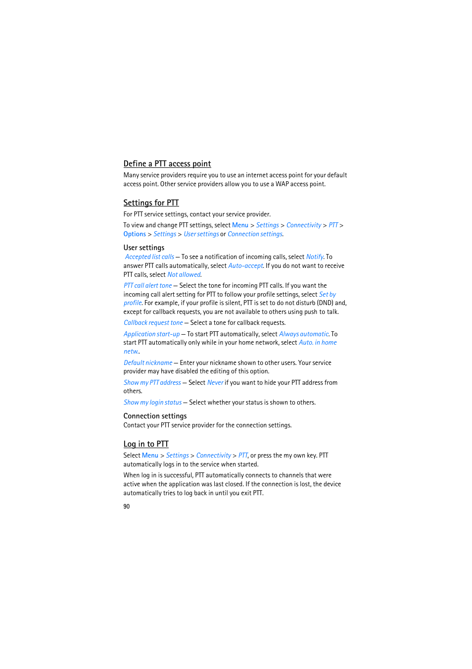 Define a ptt access point, Settings for ptt, User settings | Connection settings, Log in to ptt | Nokia 6110 Navigator User Manual | Page 90 / 109