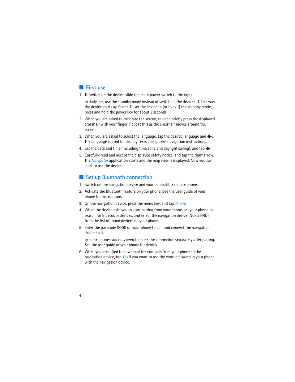 First use, Set up bluetooth connection | Nokia 500 Auto Navigation User Manual | Page 4 / 10