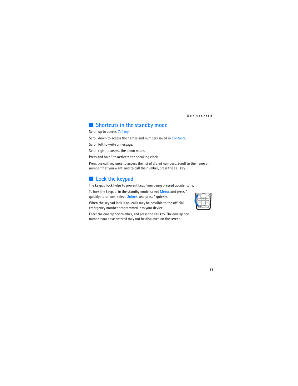 Shortcuts in the standby mode, Lock the keypad, Shortcuts in the standby mode lock the keypad | Nokia 1112 User Manual | Page 14 / 89