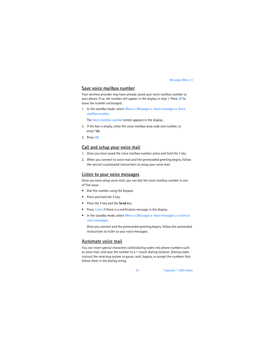 Save voice mailbox number, Call and setup your voice mail, Listen to your voice messages | Automate voice mail | Nokia 6256i User Manual | Page 36 / 123
