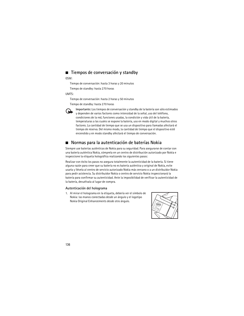 Tiempos de conversación y standby, Normas para la autenticación de baterías nokia | Nokia 6263 User Manual | Page 137 / 153