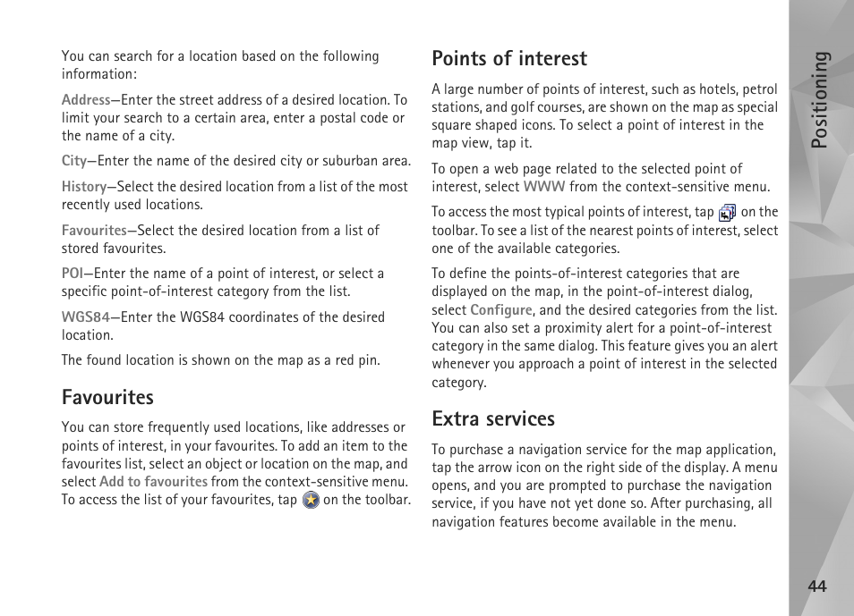Favourites, Points of interest, Extra services | Favourites points of interest extra services, Positioning | Nokia N800 User Manual | Page 44 / 55
