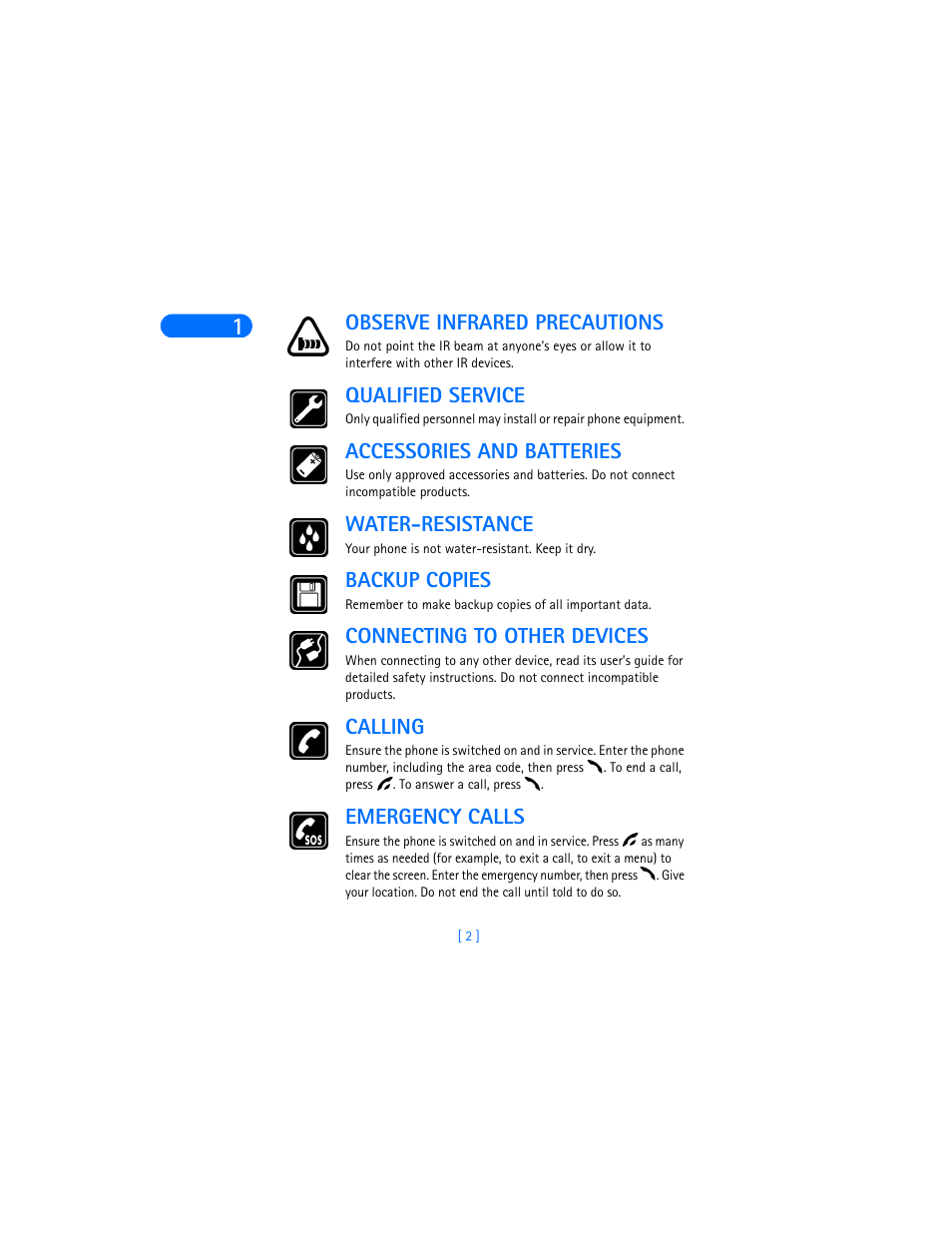 Observe infrared precautions, Qualified service, Accessories and batteries | Water-resistance, Backup copies, Connecting to other devices, Calling, Emergency calls | Nokia 6590i User Manual | Page 11 / 217