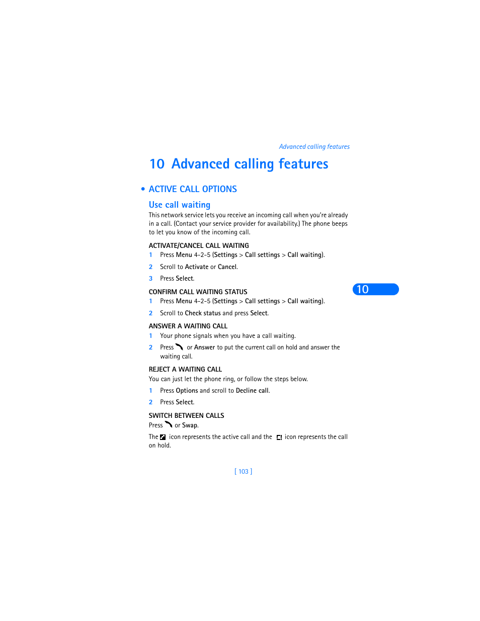 10 advanced calling features, Active call options, Use call waiting | Activate/cancel call waiting, 2 scroll to activate or cancel, 3 press select, Confirm call waiting status, 2 scroll to check status and press select, Answer a waiting call, 1 your phone signals when you have a call waiting | Nokia 6590i User Manual | Page 112 / 217