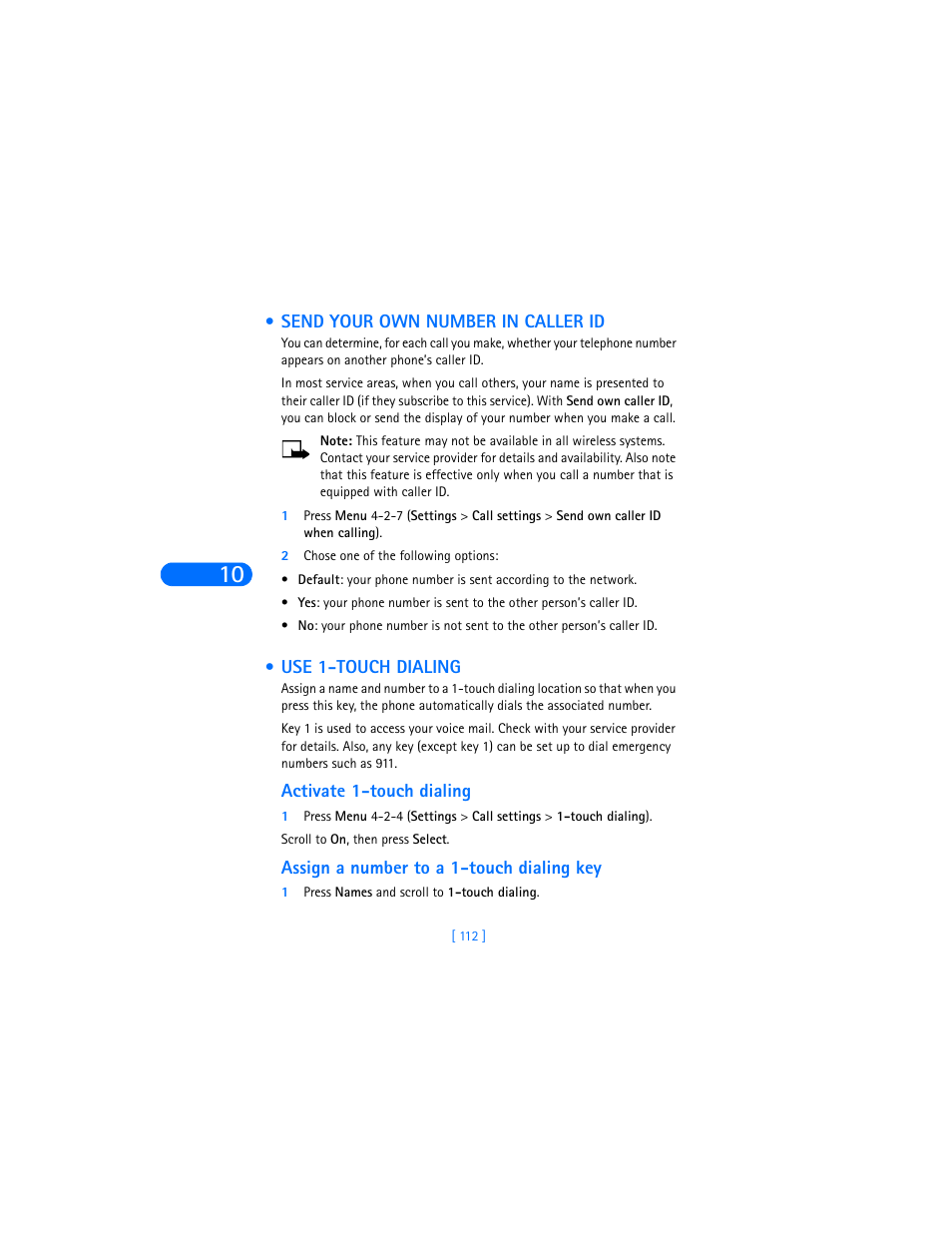Send your own number in caller id, 2 chose one of the following options, Use 1-touch dialing | Activate 1-touch dialing, Scroll to on, then press select, Assign a number to a 1-touch dialing key, 1 press names and scroll to 1-touch dialing | Nokia 6590i User Manual | Page 121 / 217