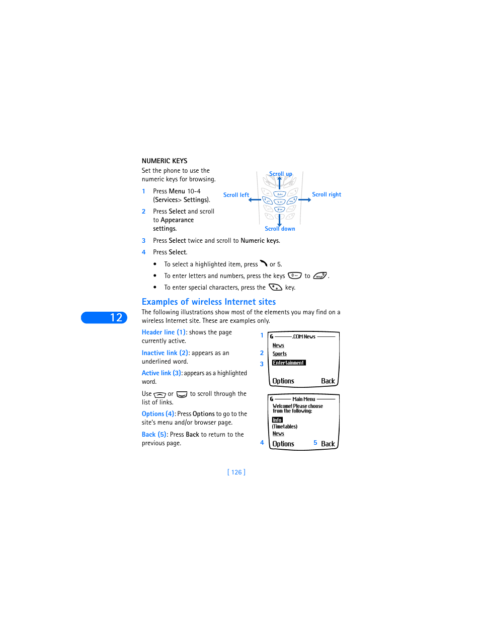 Numeric keys, 1 press menu 10-4 (services> settings), 2 press select and scroll to appearance settings | 3 press select twice and scroll to numeric keys, 4 press select, Examples of wireless internet sites | Nokia 6590i User Manual | Page 135 / 217