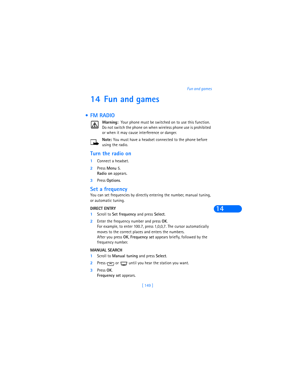 14 fun and games, Fm radio, Turn the radio on | 1 connect a headset, 2 press menu 5. radio on appears, 3 press options, Set a frequency, Direct entry, 1 scroll to set frequency and press select, Manual search | Nokia 6590i User Manual | Page 158 / 217