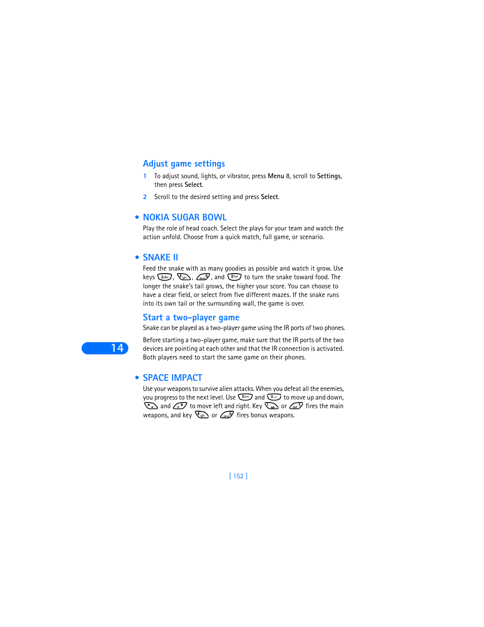 Adjust game settings, 2 scroll to the desired setting and press select, Nokia sugar bowl | Snake ii, Start a two-player game, Space impact, Nokia sugar bowl snake ii space impact | Nokia 6590i User Manual | Page 161 / 217